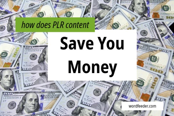 how does plr save you money
